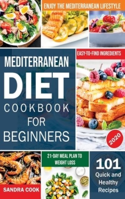 Cover for Sandra Cook · Mediterranean Diet For Beginners (Hardcover Book) (2020)