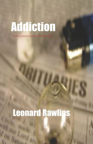 Cover for Leonard Rawlins · Addiction (Paperback Book) (2021)
