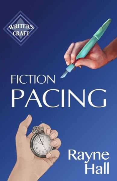 Cover for Rayne Hall · Fiction Pacing (Paperback Book) (2019)