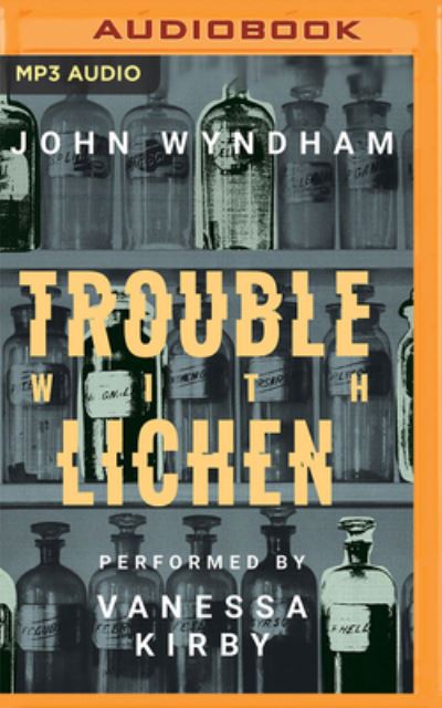 Cover for John Wyndham · Trouble with Lichen (CD) (2022)