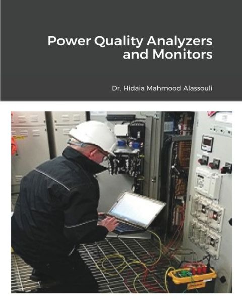 Cover for Dr Hidaia Mahmood Alassouli · Power Quality Analyzers and Monitors (Paperback Book) (2021)