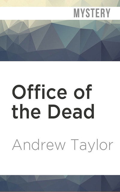 Cover for Andrew Taylor · Office of the Dead (CD) (2019)