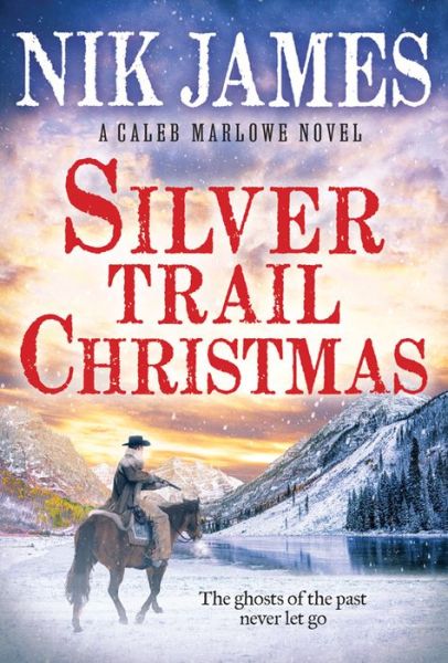 Cover for Nik James · Silver Trail Christmas - Caleb Marlowe Series (Paperback Book) (2022)