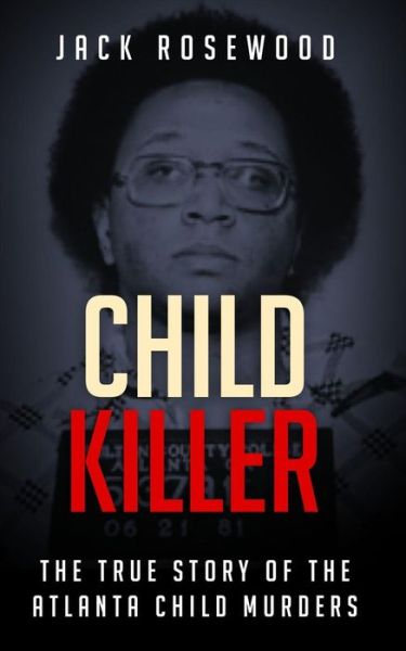 Cover for Jack Rosewood · Child Killer (Pocketbok) (2018)