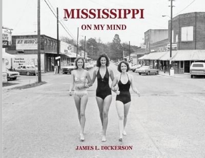 Cover for James L Dickerson · Mississippi on My Mind (Paperback Book) (2019)