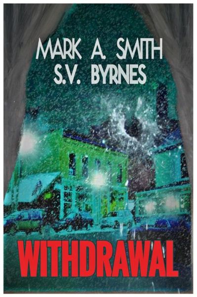 Cover for S V Byrnes · Withdrawal (Paperback Bog) (2020)