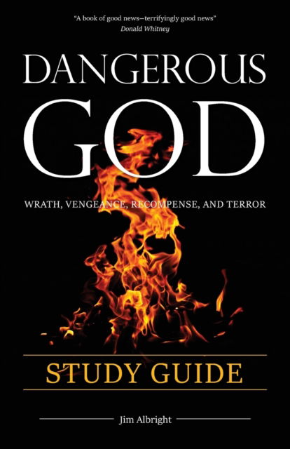 Cover for Jim Albright · Dangerous God Study GUide (Taschenbuch) (2022)