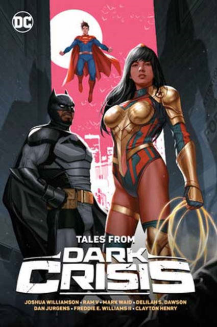 Tales from Dark Crisis - Joshua Williamson - Boeken - DC Comics - 9781779525192 - 18 juni 2024