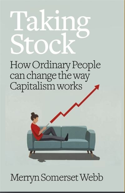 Cover for Merryn Somerset Webb · Share Power: How ordinary people can change the way that capitalism works - and make money too (Hardcover Book) (2022)