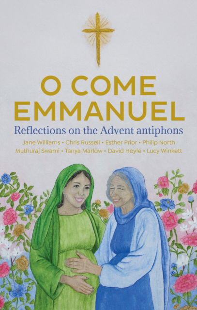 Cover for David Hoyle · O Come Emmanuel: Reflections on the Advent Antiphons (Paperback Book) (2025)