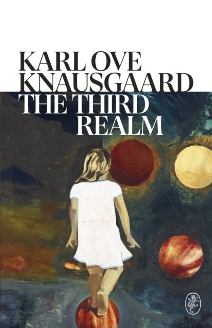 Cover for Karl Ove Knausgaard · The Third Realm (Paperback Book) (2024)