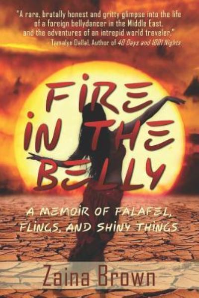 Cover for Zaina Brown · Fire in the Belly (Taschenbuch) (2019)