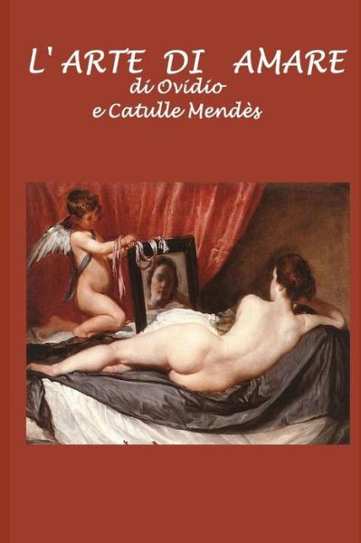 Cover for Catulle Mendes · L'Arte Di Amare (Paperback Book) (2019)