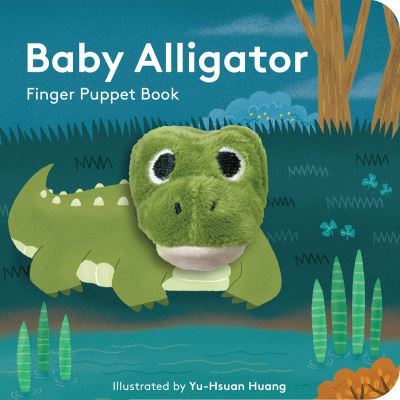 Baby Alligator: Finger Puppet Book - Yu-Hsuan Huang - Książki - Chronicle Books - 9781797220192 - 13 kwietnia 2023