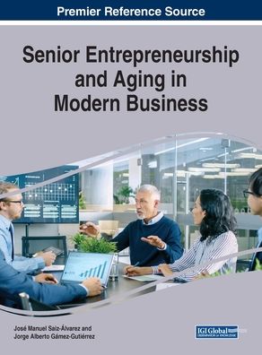 Cover for Senior Entrepreneurship and Aging in Modern Business (Innbunden bok) (2019)