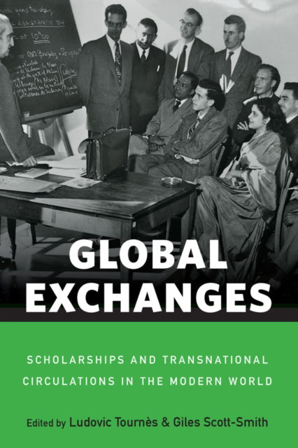 Cover for Global Exchanges: Scholarships and Transnational Circulations in the Modern World (Paperback Book) (2023)