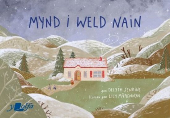 Cover for Delyth Jenkins · Mynd i Weld Nain (Pocketbok) (2023)