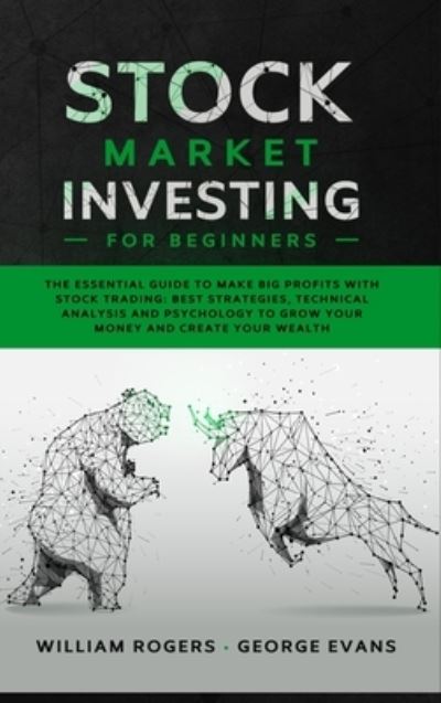 Cover for William Rogers · Stock Market Investing for Beginners (Hardcover Book) (2021)