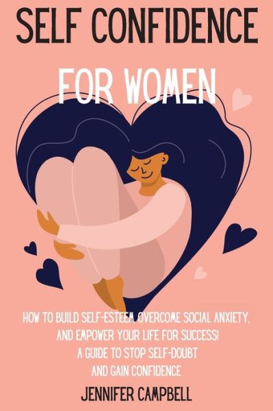 Cover for Jennifer Campbell · Self Confidence for Women (Paperback Book) (2021)