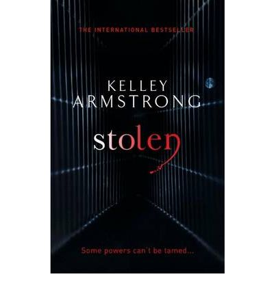 Cover for Kelley Armstrong · Stolen: Book 2 in the Women of the Otherworld Series - Otherworld (Paperback Bog) (2010)