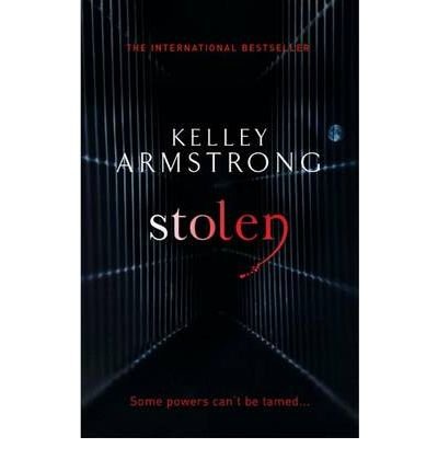 Cover for Kelley Armstrong · Stolen: Book 2 in the Women of the Otherworld Series - Otherworld (Paperback Book) (2010)