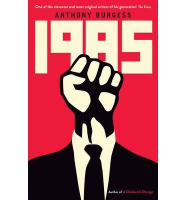 Cover for Anthony Burgess · 1985 (Taschenbuch) [Main edition] (2013)