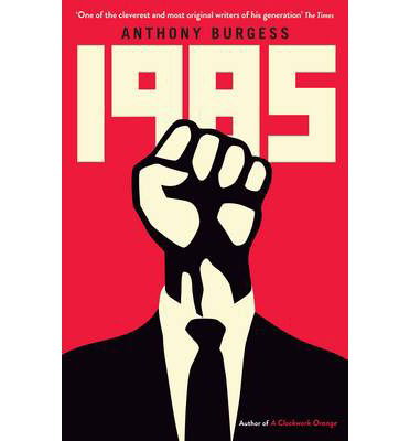 Cover for Anthony Burgess · 1985 (Pocketbok) [Main edition] (2013)