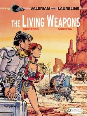 Valerian 14 - The Living Weapons - Pierre Christin - Bøger - Cinebook Ltd - 9781849183192 - 17. november 2016