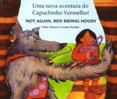 Cover for Kate Clynes · Not again, Red Riding Hood (Portuguese / Eng) (Paperback Book) (2002)