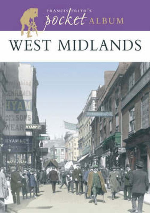 Cover for Clive Hardy · West Midlands: A Nostalgic Album - Francis Frith's Pocket Album (Paperback Book) (2003)