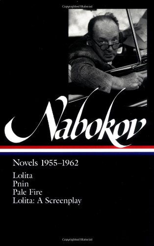 Cover for Vladimir Nabokov · Vladimir Nabokov: Novels 1955-1962 (LOA #88): Lolita / Lolita (screenplay) / Pnin / Pale Fire - Library of America Vladimir Nabokov Edition (Inbunden Bok) (1996)