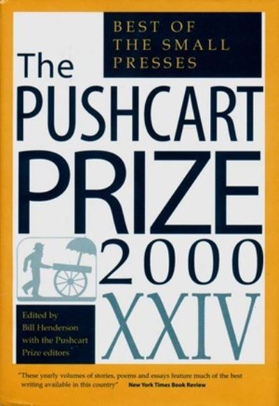 Cover for Bill Henderson · The Pushcart Prize 2000 XXIV (Gebundenes Buch) [1st- Ed edition] (1999)