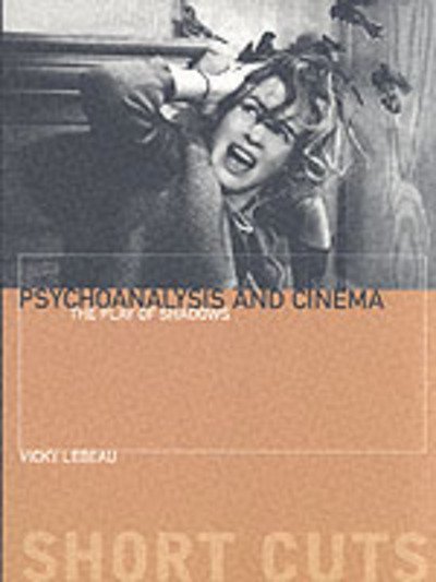 Cover for Vicky Lebeau · Psychoanalysis and Cinema (Pocketbok) (2002)