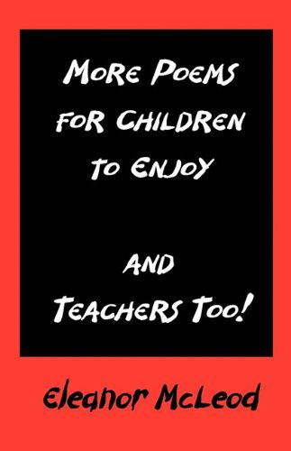 More Poems for Children to Enjoy - and Teachers Too! - Eleanor Mc Leod - Books - Checkpoint Press - 9781906628192 - April 21, 2010