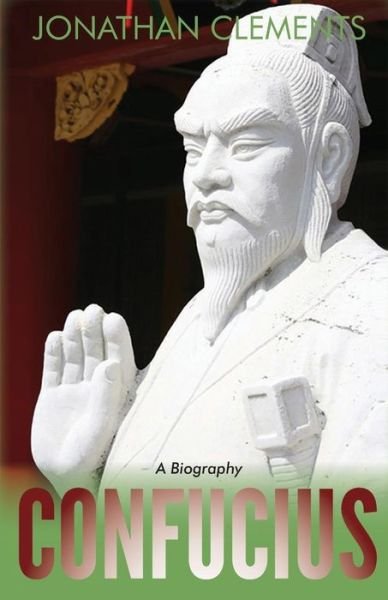 Cover for Jonathan Clements · Confucius (Paperback Bog) (2017)