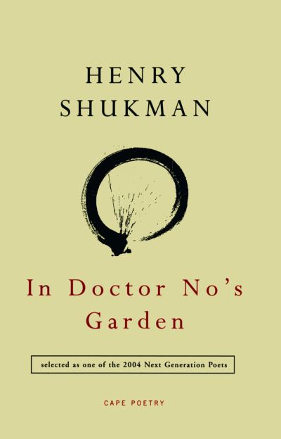 Cover for Henry Shukman · In Doctor No's Garden (Paperback Book) (2015)