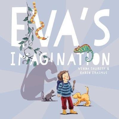 Cover for Wenda Shurety · Eva's Imagination (Hardcover Book) (2018)