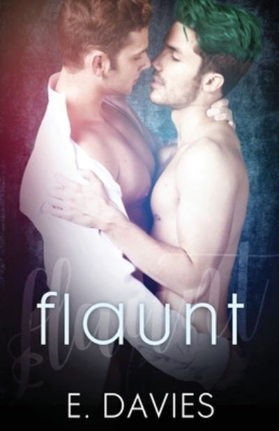 Cover for E Davies · Flaunt (Paperback Book) (2019)