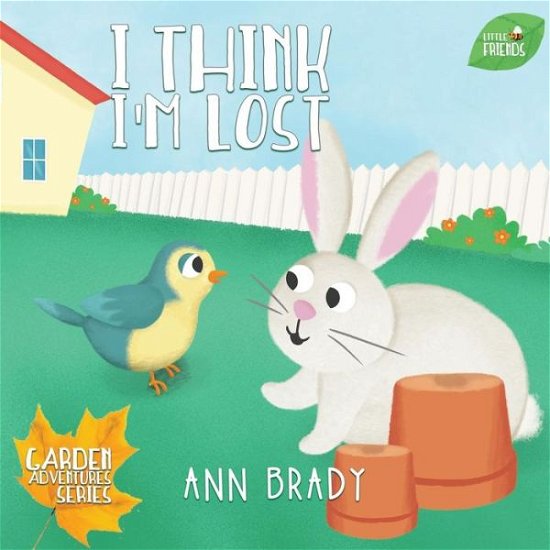 Cover for Ann Brady · I Think I'm Lost (Paperback Book) (2018)
