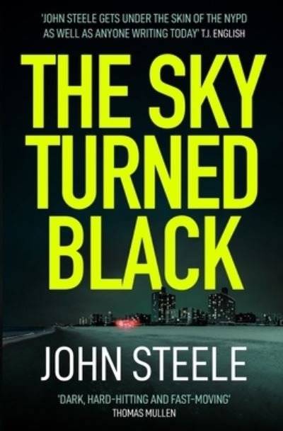 Cover for John Steele · Sky Turned Black (Bok) (2022)