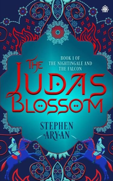 Cover for Stephen Aryan · The Judas Blossom: Book I of The Nightingale and the Falcon (Paperback Book) [New edition] (2023)
