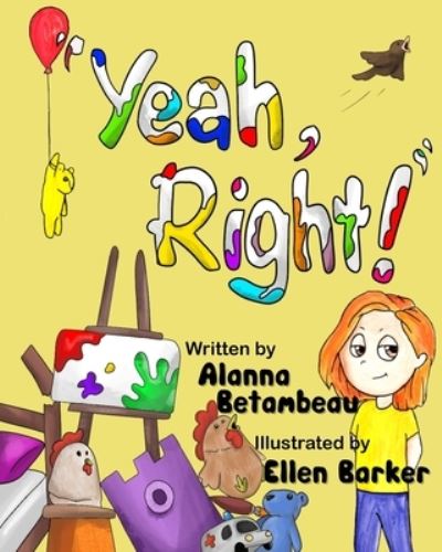 Cover for Alanna Betambeau · &quot;Yeah, Right!&quot; (Paperback Book) (2021)