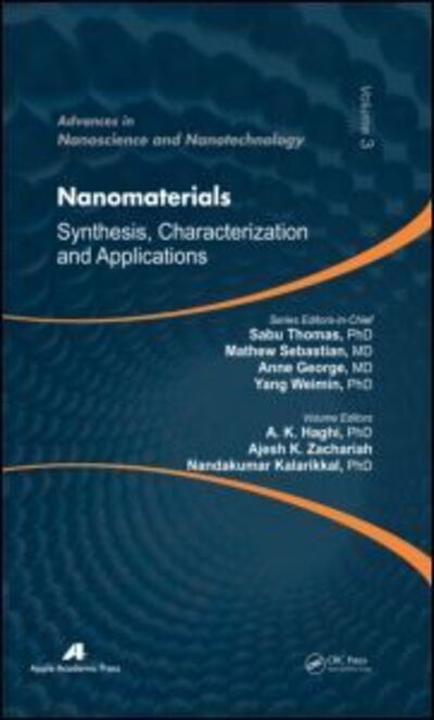 Nanomaterials: Synthesis, Characterization, and Applications - Advances in Nanoscience and Nanotechnology - - Books - Apple Academic Press Inc. - 9781926895192 - March 11, 2013