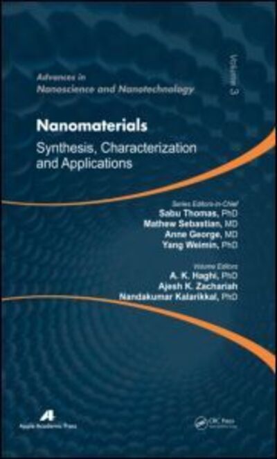 Nanomaterials: Synthesis, Characterization, and Applications - Advances in Nanoscience and Nanotechnology (Hardcover Book) (2013)