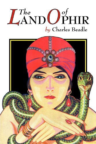 Cover for Charles Beadle · The Land of Ophir (Paperback Book) [First edition] (2012)