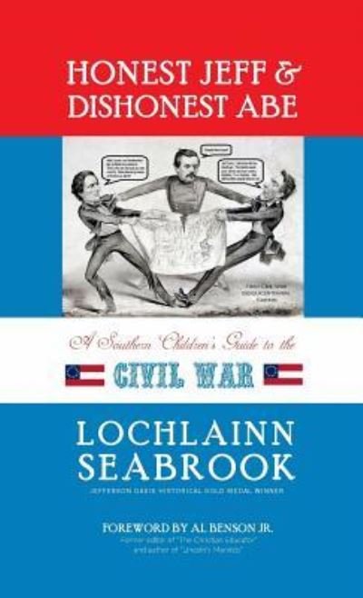 Cover for Lochlainn Seabrook · Honest Jeff and Dishonest Abe (Hardcover bog) (2016)