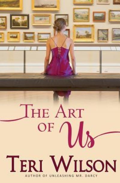 Cover for Teri Wilson · The Art of Us (Paperback Book) (2016)