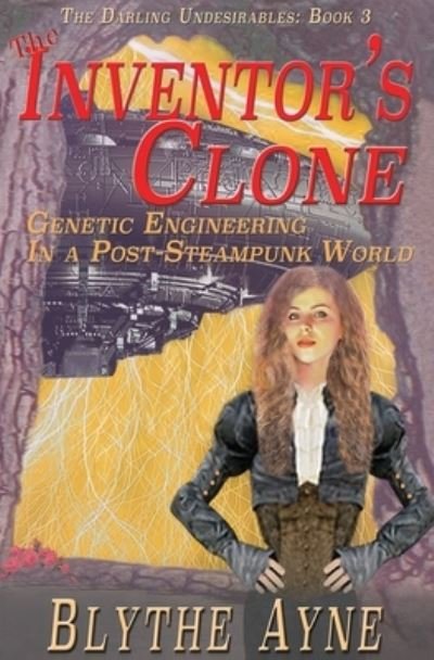 Cover for Blythe Ayne · The Inventor's Clone (Paperback Book) (2017)