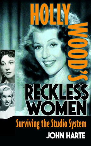 Cover for John Harte · Hollywood's 5 Reckless Women: Surviving the Studio System (Inbunden Bok) (2022)