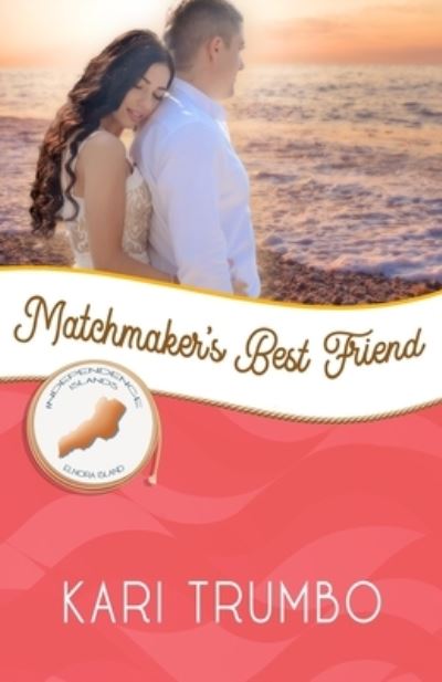 Cover for Kari Trumbo · Matchmaker's Best Friend (Paperback Book) (2021)